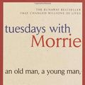 Cover Art for 9780316648059, Tuesdays with Morrie by Mitch Albom