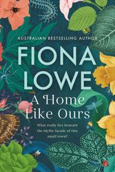 Cover Art for 9781489298676, A Home Like Ours by Fiona Lowe