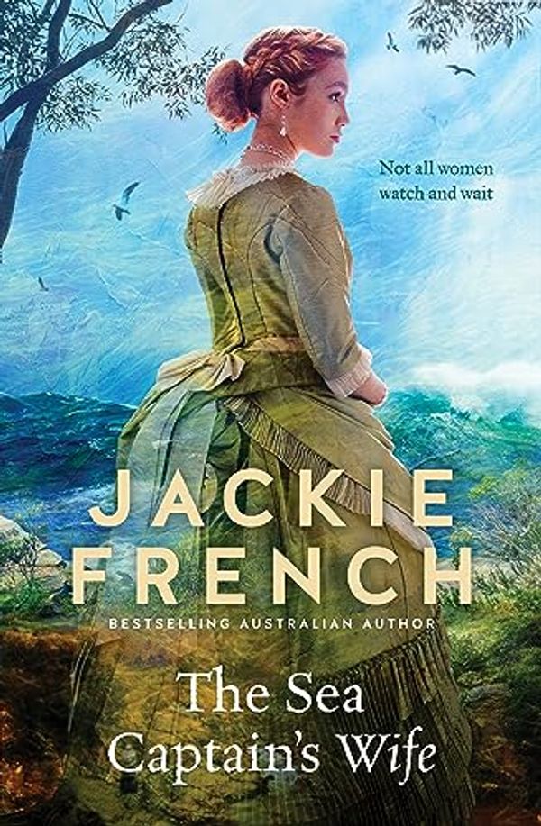 Cover Art for B0CH5JSLQ4, The Sea Captain's Wife by Jackie French