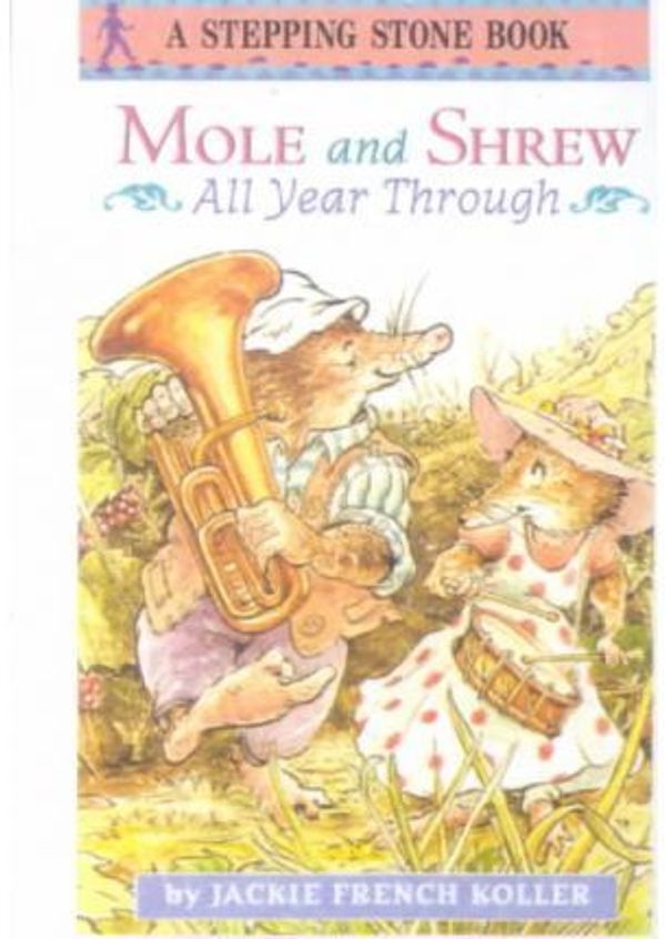 Cover Art for 9780613055048, Mole and Shrew All Year Through by Jackie French Koller