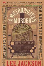Cover Art for 9780099440024, A Metropolitan Murder by Lee Jackson