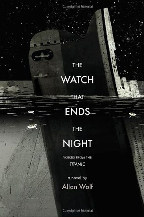 Cover Art for 9780763637033, The Watch That Ends the Night by Allan Wolf