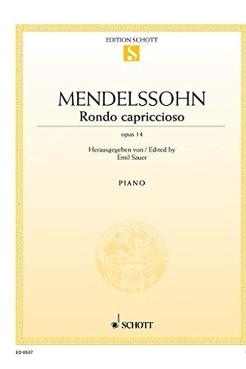 Cover Art for 9780001086036, SCHOTT MENDELSSOHN-BARTHOLDY F. - RONDO CAPRICCIOSO OP. 14 - PIANO Classical sheets Piano by Felix Mendelssohn, BA