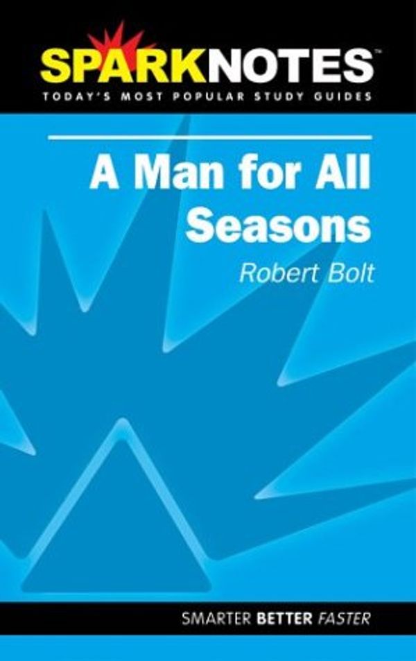 Cover Art for 9781586634780, Sparknotes a Man for All Seasons by Robert Bolt, Spark Notes Editors