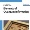 Cover Art for 9783527407255, Elements of Quantum Information by Wolfgang P. Schleich
