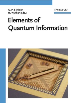 Cover Art for 9783527407255, Elements of Quantum Information by Wolfgang P. Schleich