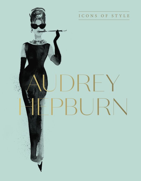 Cover Art for 9781460763834, Audrey Hepburn by Harper by Design