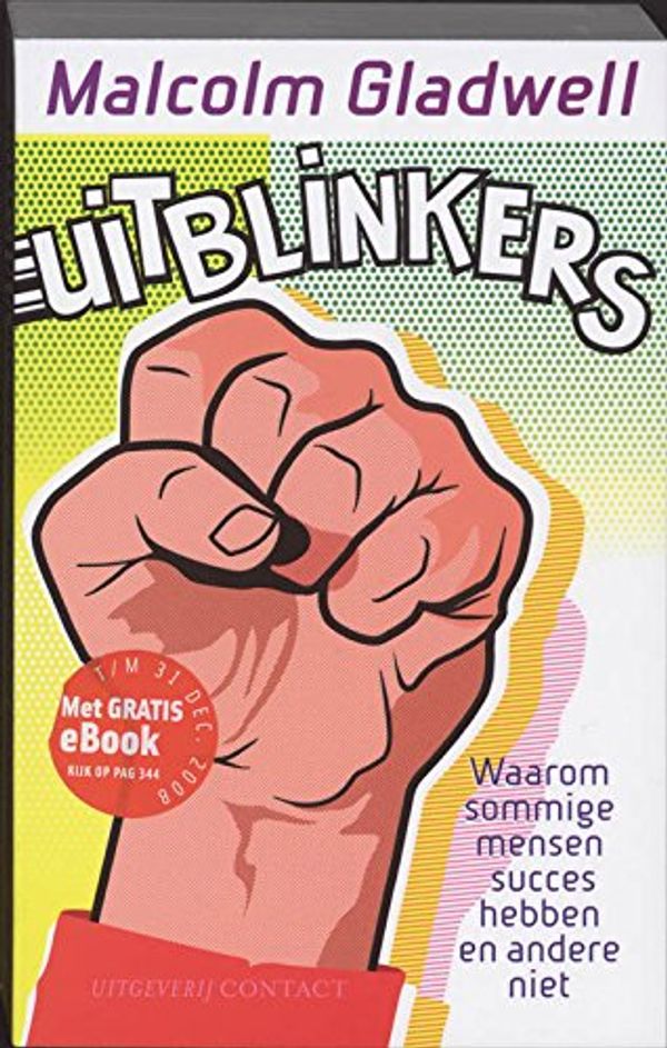 Cover Art for 9789025429584, Uitblinkers by Malcolm Gladwell