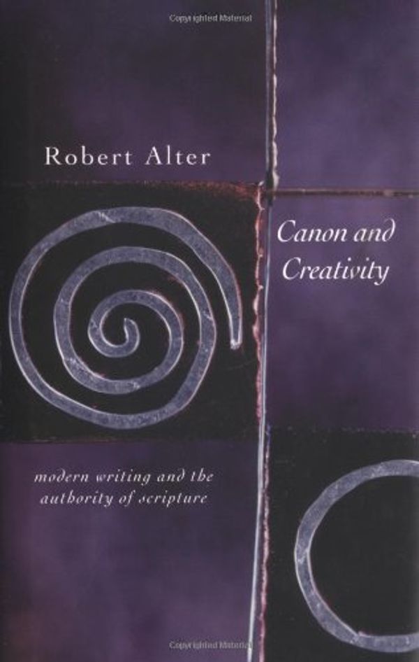 Cover Art for 9780300084245, Canon and Creativity by Robert Alter
