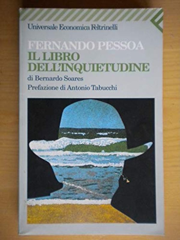 Cover Art for 9788807816260, Il libro dell'inquietudine di Bernardo Soares by Fernando Pessoa