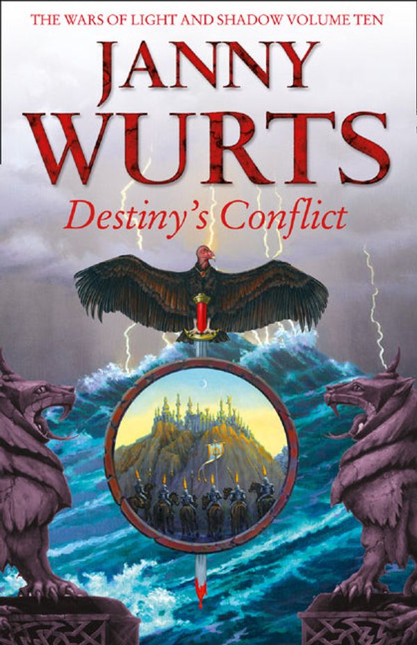 Cover Art for 9780008260293, Destiny's ConflictBook Two of Sword of the Canon by Janny Wurts