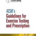 Cover Art for 9781469825885, ACSM's Guidelines for Exercise Testing and Prescription by American College of Sports Medicine