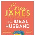 Cover Art for 9780008413798, An Ideal Husband by Erica James