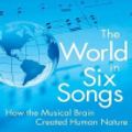 Cover Art for 9781101034163, The World in Six Songs by Daniel J Levitin