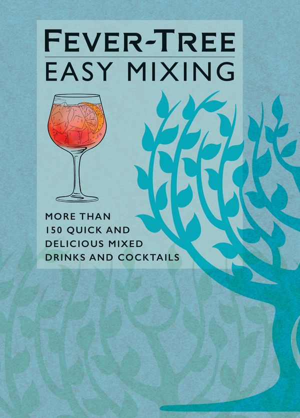 Cover Art for 9781784727833, Fever-Tree Easy Mixing by FeverTree Limited