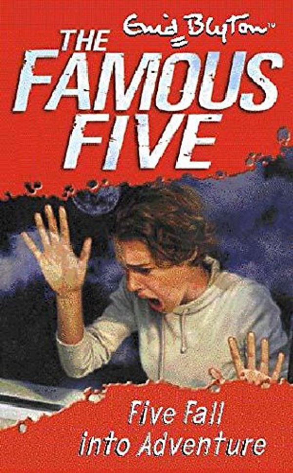 Cover Art for 9780340796238, Five Fall into Adventure: 9 by Enid Blyton