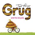 Cover Art for B01AS38ZNC, Grug and His Bicycle by Ted Prior