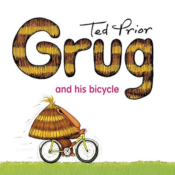 Cover Art for B01AS38ZNC, Grug and His Bicycle by Ted Prior