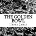 Cover Art for 9781481220972, The Golden Bowl by Henry James