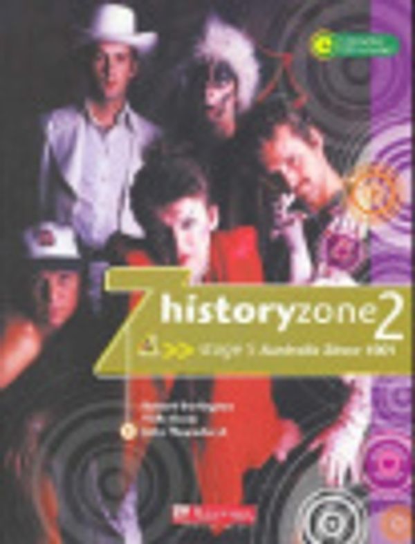 Cover Art for 9781740812382, History Zone 2 Stage 5: Australia Since 1901 Student Pack by Robert Darlington, Viki Greer, John Hospodaryk