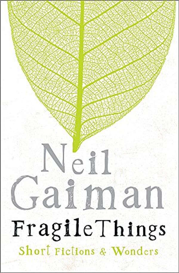 Cover Art for 9780755334131, Fragile Things by Neil Gaiman