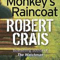 Cover Art for 9780752816999, The Monkey's Raincoat by Robert Crais