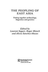 Cover Art for 9781138862234, The Peopling of East Asia by Roger Blench, Alicia Sanchez-Mazas, Laurent Sagart