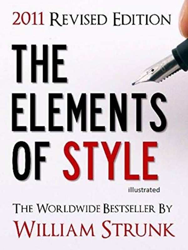 Cover Art for B07SK94WR1, The Elements of Style illustrated by Strunk Jr., William