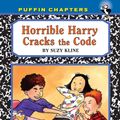 Cover Art for 9780142412473, Horrible Harry Cracks the Code by Suzy Kline