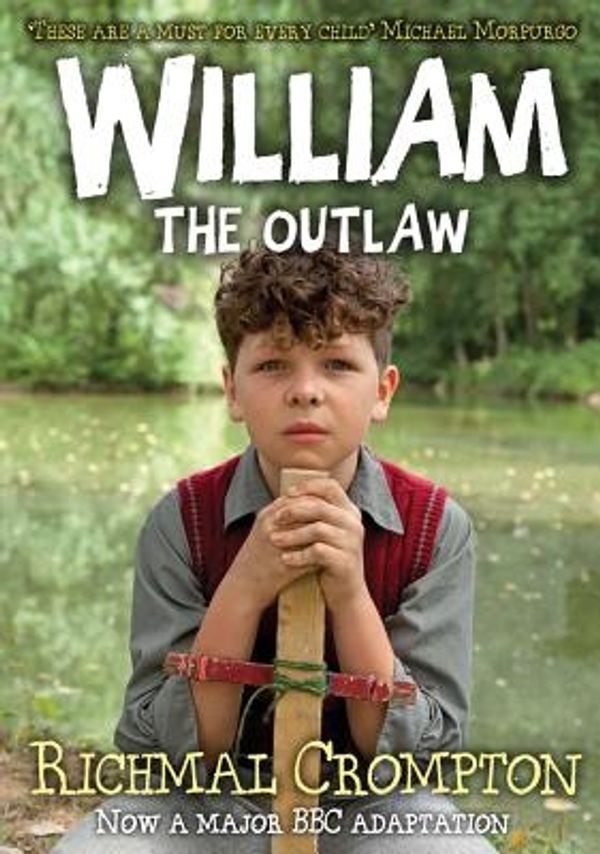 Cover Art for 9780330545242, William the Outlaw by Richmal Crompton