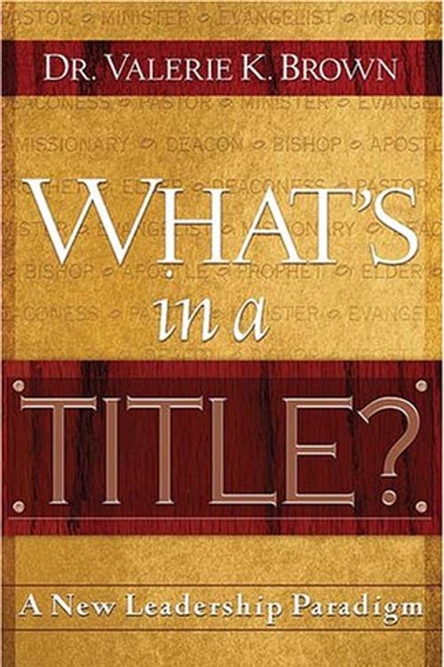 Cover Art for 9781591858805, What's in a Title? by Valerie K Brown