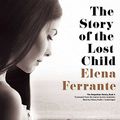 Cover Art for 9781504630122, The Story of the Lost Child - by Elena Ferrante