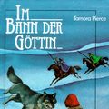 Cover Art for 9783401042107, Im Bann der Göttin (Alanna von Trebond, #2) by Tamora Pierce