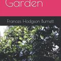 Cover Art for 9798437433447, The Secret Garden by Frances Hodgson Burnett