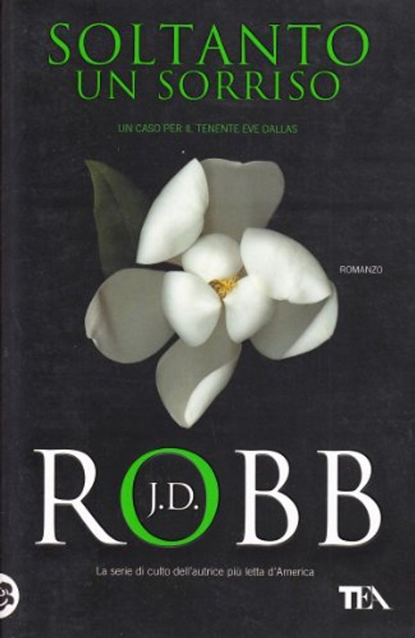 Cover Art for 9788850220120, Soltanto un sorriso by J. D. Robb