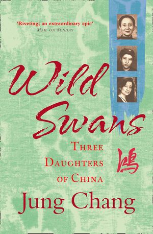 Cover Art for 9780007463404, Wild Swans by Jung Chang