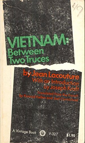 Cover Art for 9780907786597, VIETNAM: Between Two Truces by Jean Lacouture