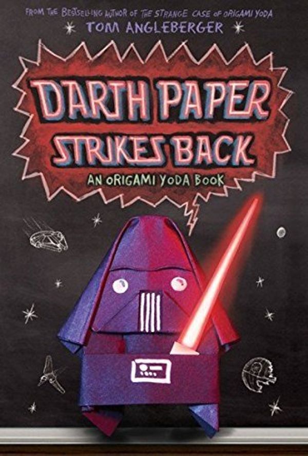 Cover Art for 9781419702549, Darth Paper Strikes Back (Origami Yoda Books) by Tom Angleberger