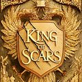 Cover Art for 9781250231185, King of Scars (King of Scars Duology) by Leigh Bardugo