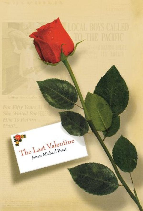 Cover Art for 9780312181215, The Last Valentine by James Michael Pratt