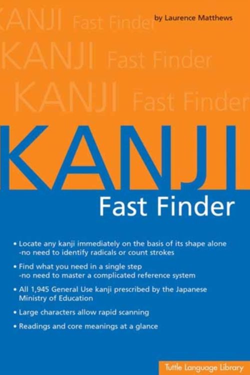 Cover Art for 9780804848855, Kanji Fast Finder by Laurence Matthews