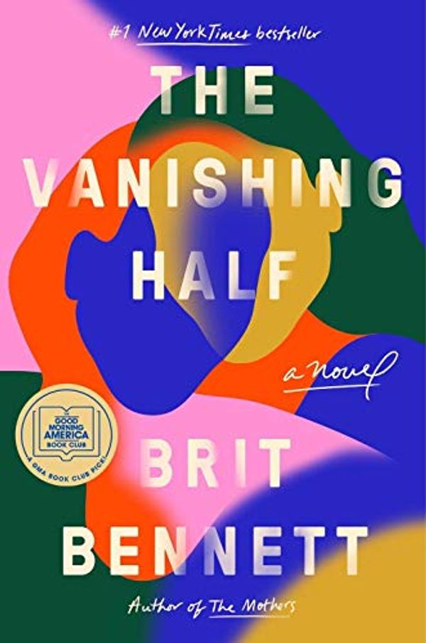 Cover Art for 9780593418598, The Vanishing Half by Brit Bennett