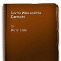 Cover Art for 9780426104445, Doctor Who and the Daemons by Barry Letts