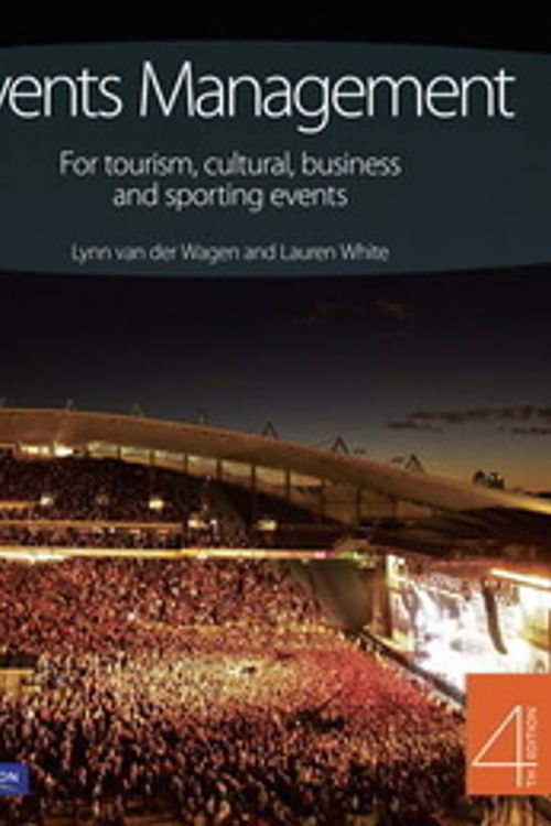 Cover Art for 9781442534889, Event Management: for Tourism, Cultural Business & Sporting Events by Van der Wagen , Lynn