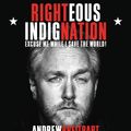 Cover Art for 9781607886952, Righteous Indignation by Andrew Breitbart, Jeremy Guskin