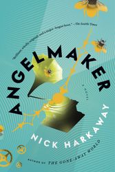 Cover Art for 9780307743626, Angelmaker by Nick Harkaway