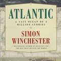 Cover Art for 9780007364596, ATLANTIC EXPORT ONLY TPB by Simon Winchester