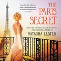 Cover Art for 9781549185403, The Paris Secret by Natasha Lester