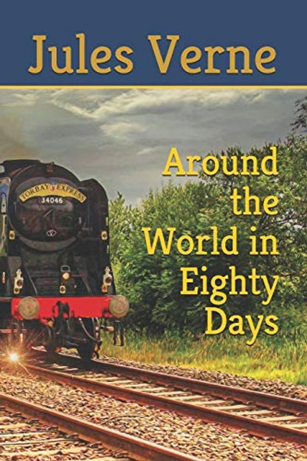 Cover Art for 9798656620772, Around the World in Eighty Days by Jules Verne