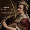 Cover Art for 9780691253886, Artemisia Gentileschi and the Business of Art by Marshall, Christopher R.